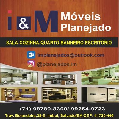 I & M Móveis Planejado Salvador BA