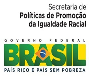 Secretaria Especial de Políticas de Promoção da Igualdade Racial Salvador BA